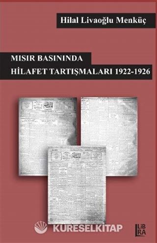 Mısır Basınında Hilafet Tartışmaları 1922-1926