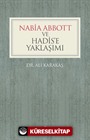 Nabia Abbott ve Hadis'e Yaklaşımı