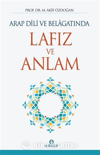 Arap Dili ve Belagatında Lafız ve Anlam