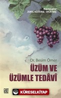 Üzüm ve Üzümle Tedavi