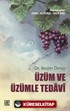 Üzüm ve Üzümle Tedavi