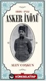 1884-1922 Asker İnönü