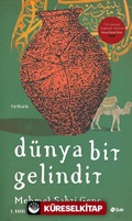 Dünya Bir Gelindir