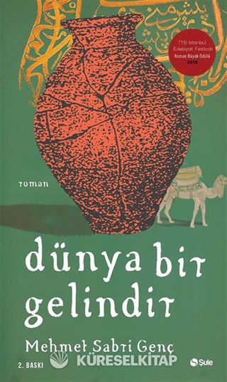 Dünya Bir Gelindir