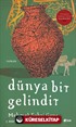 Dünya Bir Gelindir