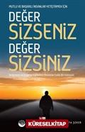 Değer Sizseniz Değer Sizsiniz