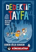 Dedektif Tayfa 2: Mağaradaki Ürkütücü Gölgeler
