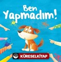 Ben Yapmadım!