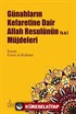 Günahların Kefaretine Dair Allah Resulünün (s.a.) Müjdeleri