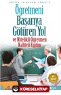 Öğretmeni Başarıya Götüren Yol ve Nitelikli Öğretmen