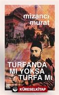 Turfanda Mı Yoksa Turfa Mı