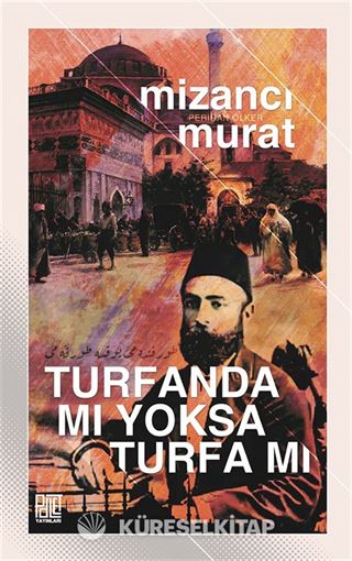 Turfanda Mı Yoksa Turfa Mı
