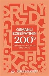 Osmanlı Edebiyatının 200'ü