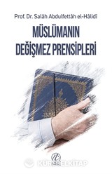 Müslümanın Değişmez Prensipleri