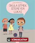 Okula Gitmek İstemeyen Lukas