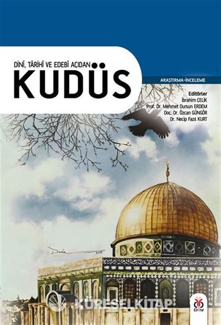 Dini, Tarihi ve Edebi Açıdan Kudüs