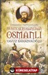 Muhteşem Hanedan Osmanlı