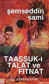 Taaşşuk-ı Talat ve Fitnat (Orijinal Metin)