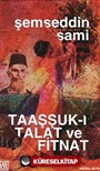 Taaşşuk-ı Talat ve Fitnat (Orijinal Metin)