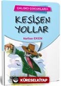 Kesişen Yollar - Çalgıcı Çocuklar 4