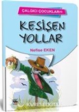 Kesişen Yollar - Çalgıcı Çocuklar 4