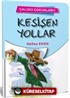 Kesişen Yollar - Çalgıcı Çocuklar 4