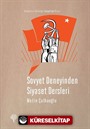 Sovyet Deneyinden Siyaset Dersleri