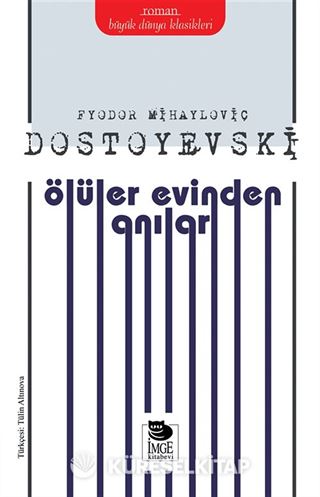 Ölüler Evinden Anılar