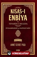 Kısas-ı Enbiya ve Tevarih-i Hulefa Peygamberler Ve Halifeler Tarihi (2 Cilt)