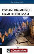 Osmanlıda Menkul Kıymetler Borsası