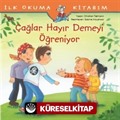 Çağlar Hayır Demeyi Öğreniyor