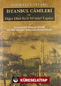 Hadikatü'l-Cevami / İstanbul Camileri ve Diğer Dini-Sivil Mimari Yapılar