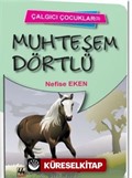 Muhteşem Dörtlü - Çalgıcı Çocuklar 3