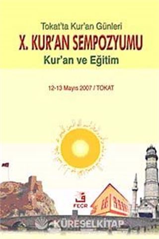 X. Kur'an Sempozyumu Tokat'ta Kur'an Günleri