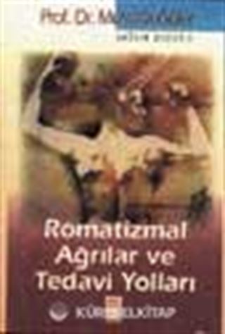 Romatizmal Ağrılar Ve Tedavi Yolları