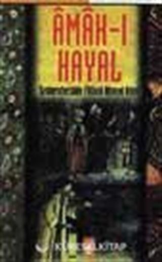 Amak-I Hayal/Şark Klasikleri