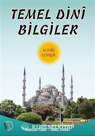 Temel Dini Bilgiler Sorulu Cevaplı