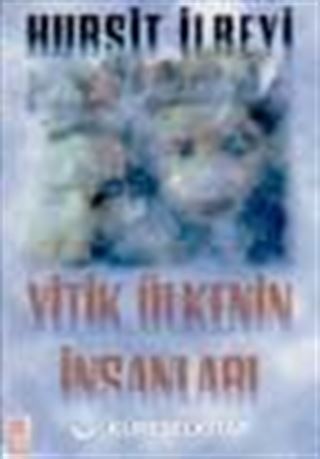 Yitik Ülkenin İnsanları
