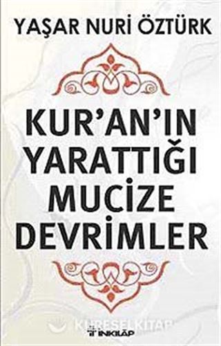 Kur'an'ın Yarattığı Mucize Devrimler