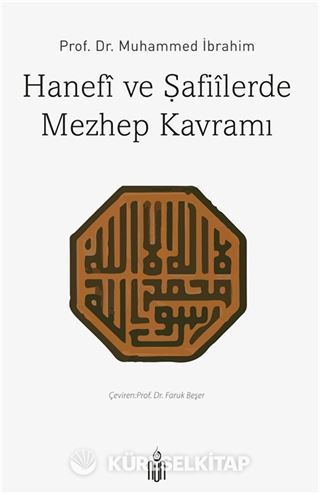 Hanefi ve Şafiilerde Mezhep Kavramı