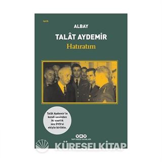 Hatıratım / Talat Aydemir