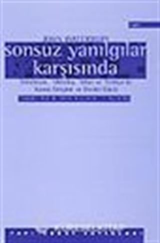 Sonsuz Yanılgılar Karşısında