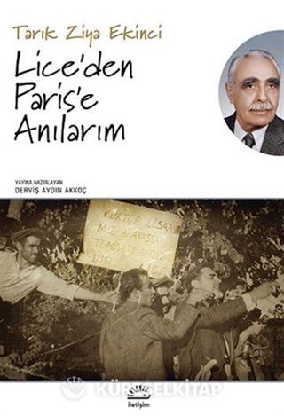 Lice'den Paris'e Anılarım
