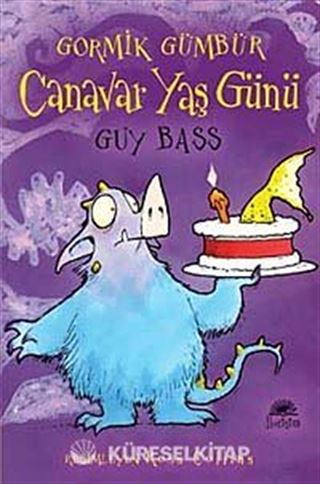 Canavar Yaş Günü / Gormik Gümbür