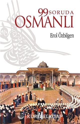 99 Soruda Osmanlı