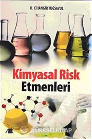 Kimyasal Risk Etmenleri