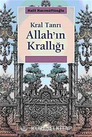 Allah'ın Krallığı Kral Tanrı
