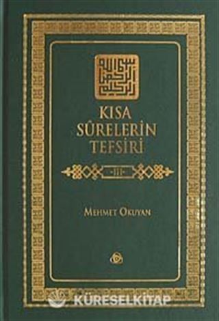Kısa Surelerin Tefsiri 3. Cilt