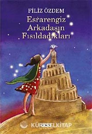 Esrarengiz Arkadaşın Fısıldadıkları