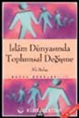 İslam Dünyasında Toplumsal Değişme